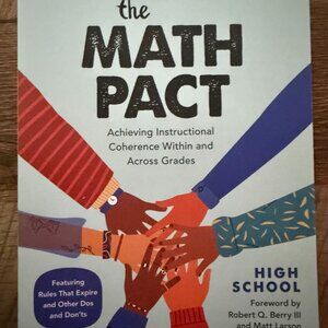 NEW THE MATH PACT: ACHIEVING INSTRUCTIONAL COHERENCE WITHIN AND ACROSS GRADES